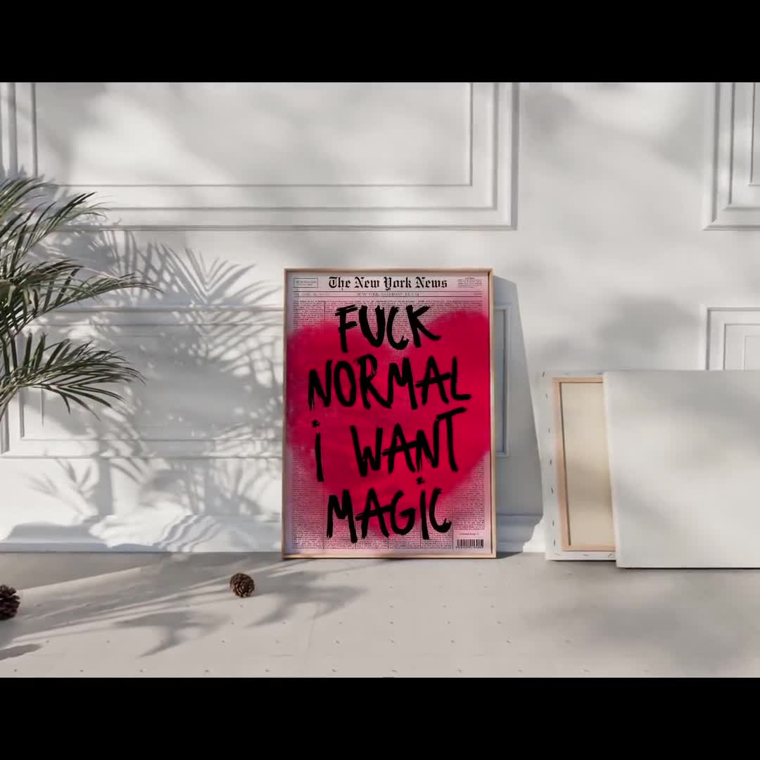Fuck Normal I Want Magic Print: Retro Newspaper Art (digital
