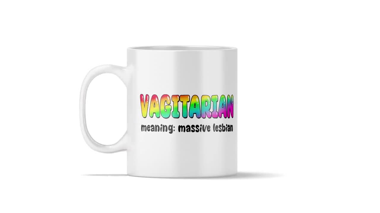 Funny Gift for Lesbian Funny Mug Vagitarian Meaning Massive