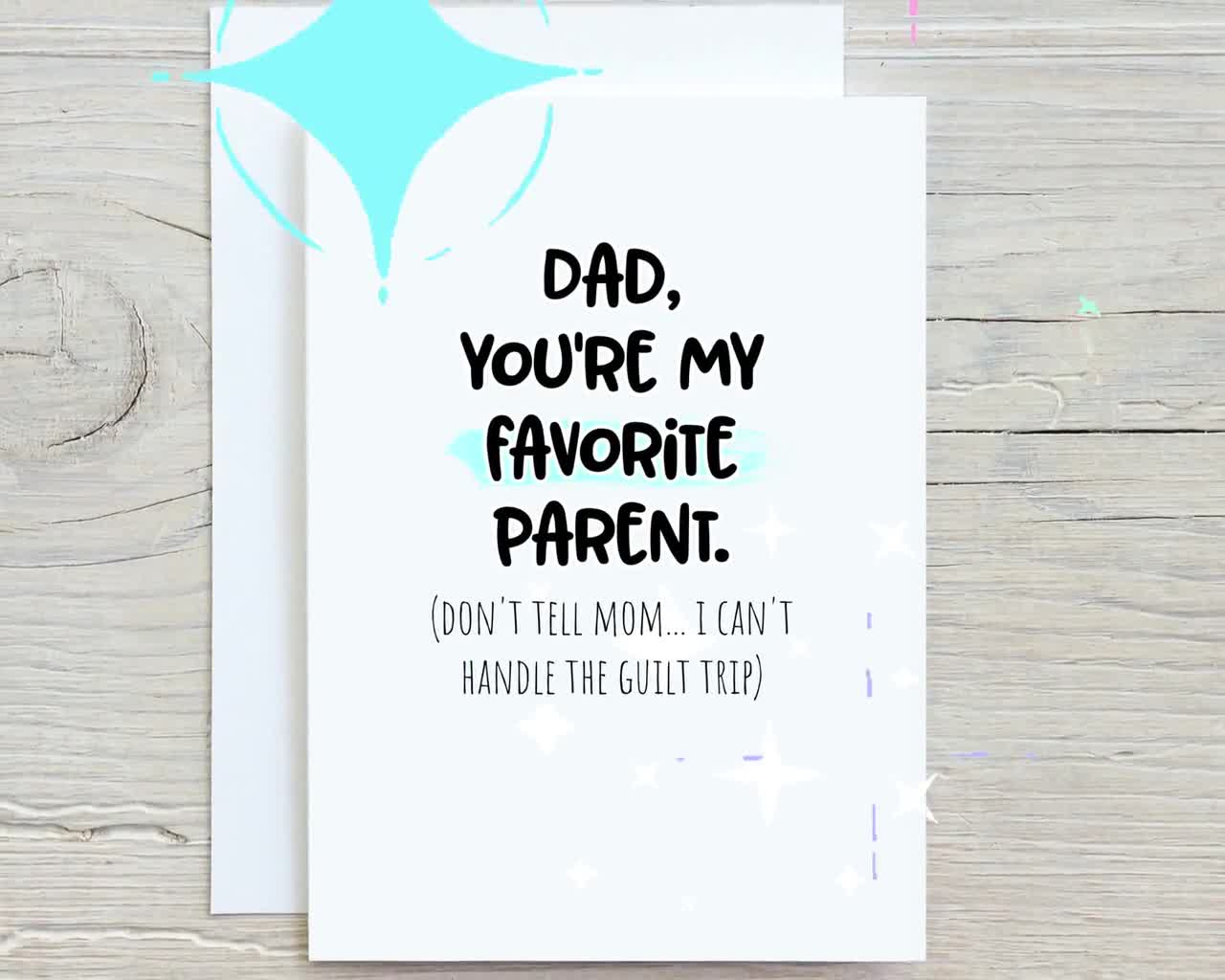 Funny Dad Card From Daughter, Father's Day, Happy Birthday Dad, You're My  Favorite Parent Don't Tell Mom - Etsy, image size:1280x1024