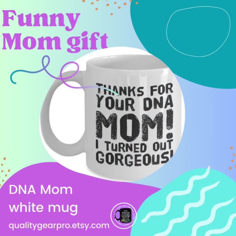 https://v.etsystatic.com/video/upload/q_auto/DNA_Mom_white_mug_vyocc5.jpg