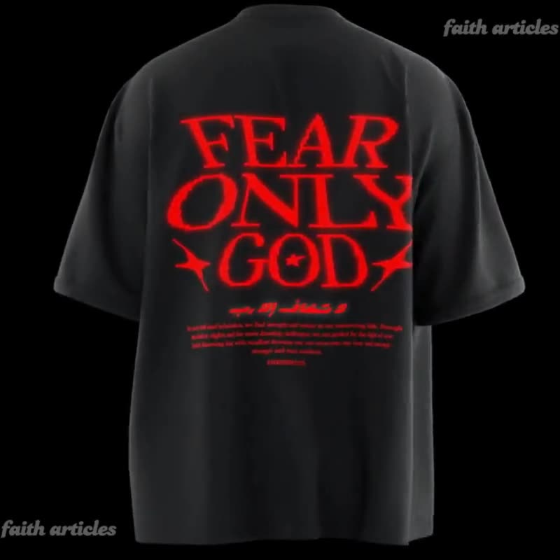 Fear Only God Oversized T-shirt, Fear of God Shirt