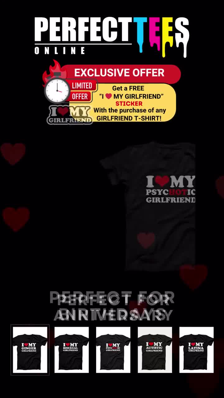 I Love My Girlfriend T-shirt, I Love My Boyfriend T-shirt, Couples Matching Love  Shirt, His and Hers Anniversary Gift, Valentine's Day Shirt 