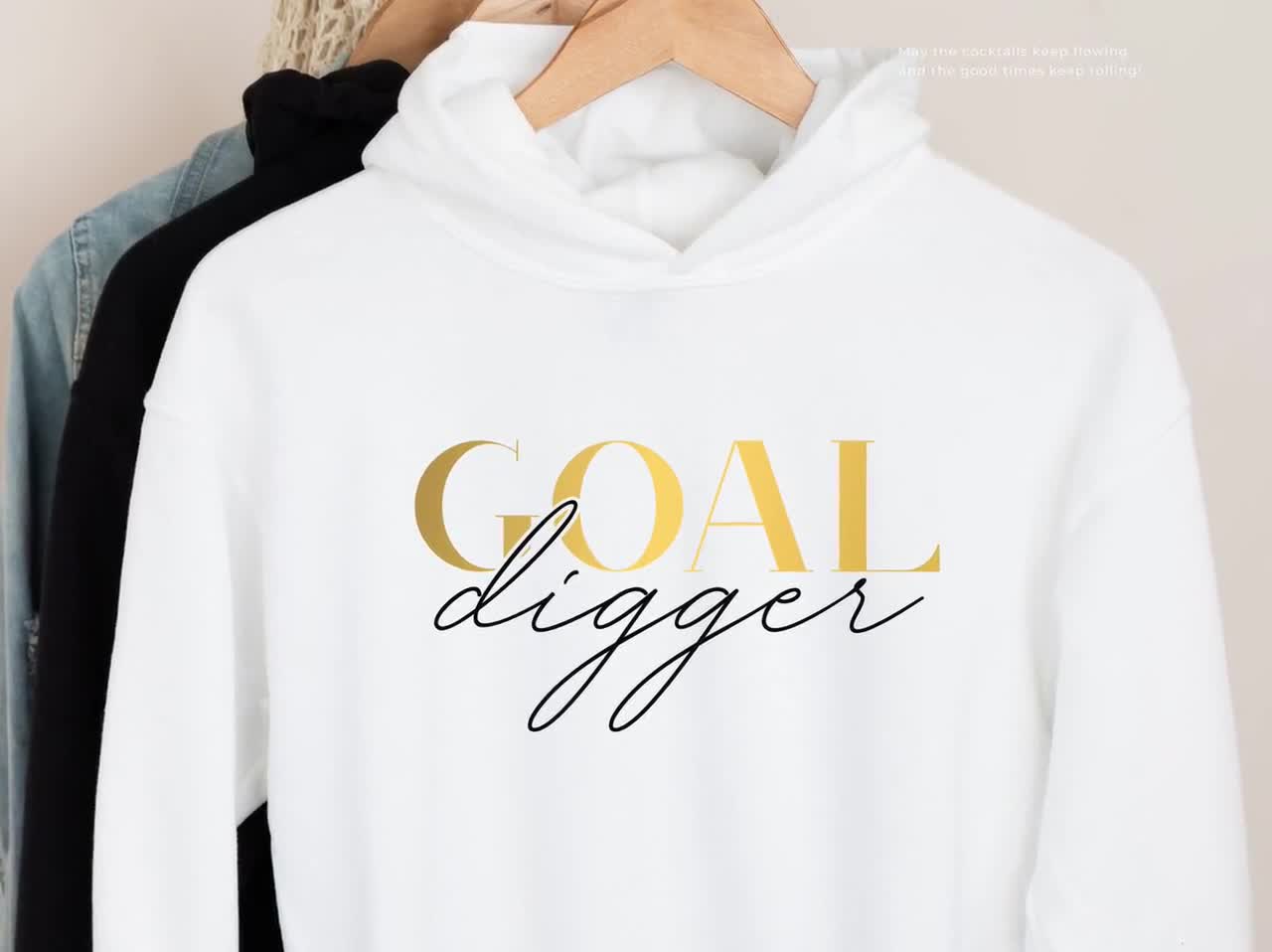 Goal digger best sale hoodie h&m