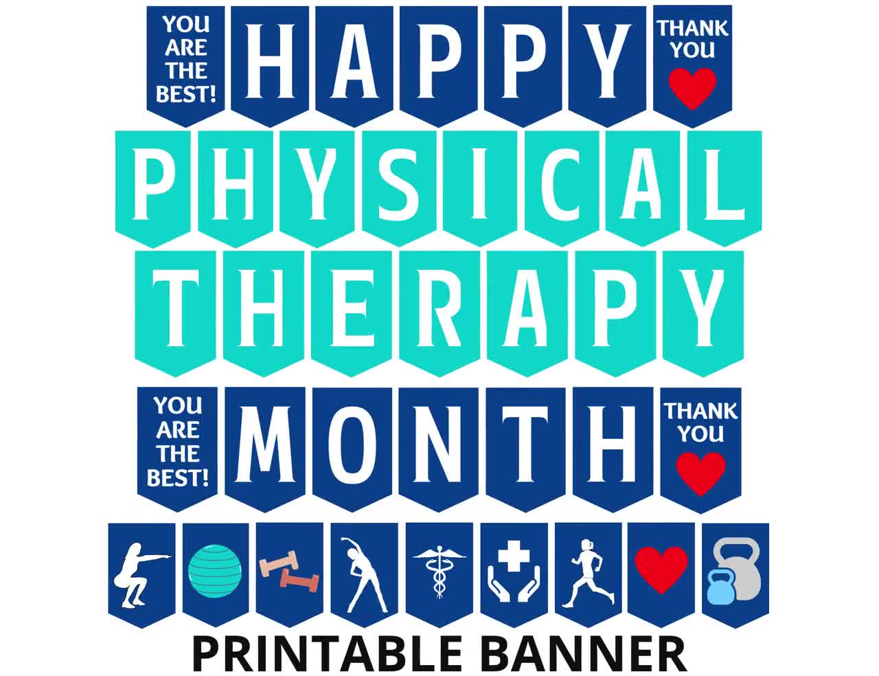 Physical Therapy Month Printable Banner, Happy PT Month, Physical Therapist  Appreciation, PT Medical Decorations, PT Assistant Month
