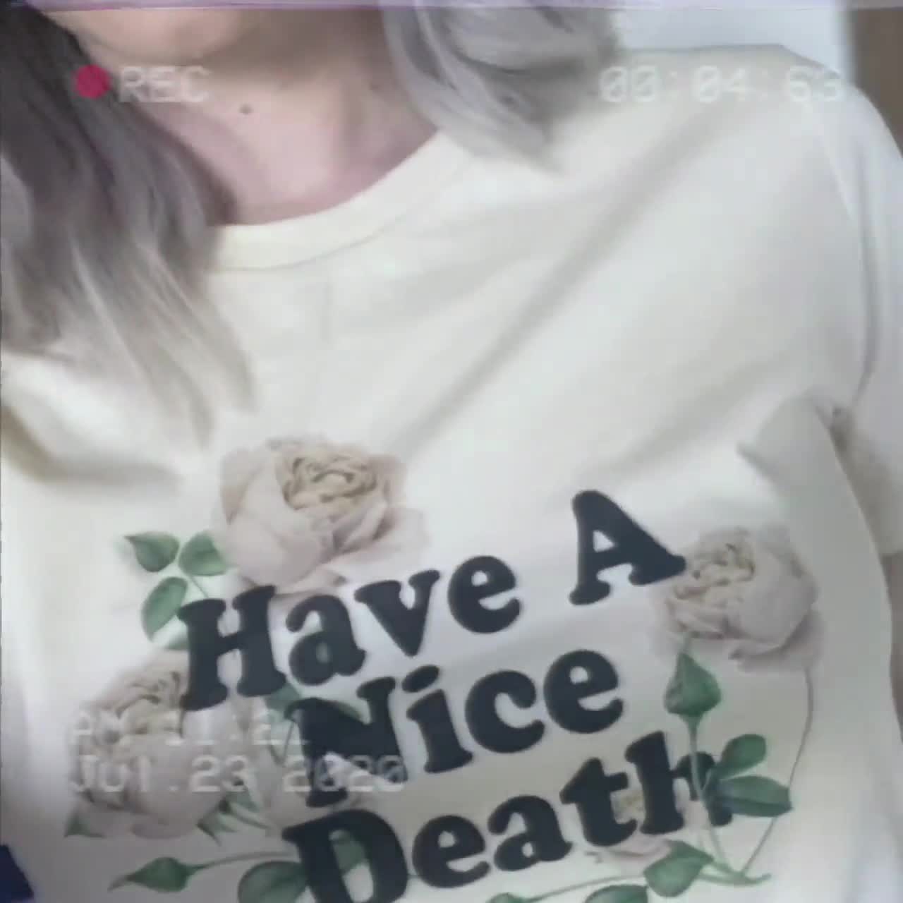 have a nice death shirt