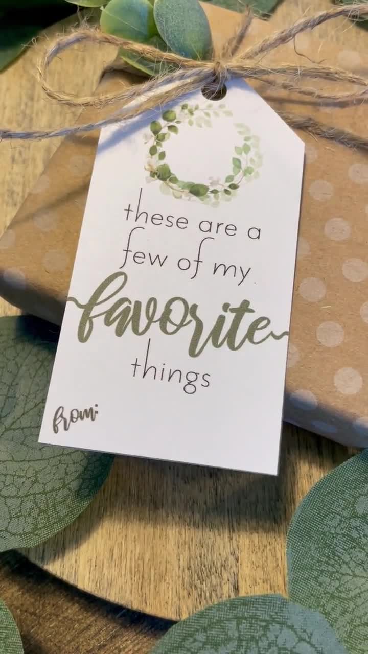 These Are a Few of Our Favorite Things Gift Tags – FAKING IT FABULOUS