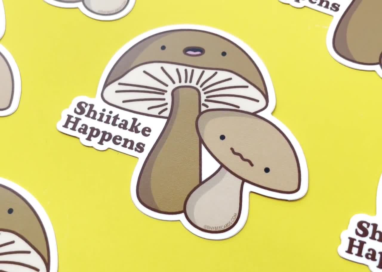 Shitake Happens Funny Mushroom Puns  Poster for Sale by punnybone