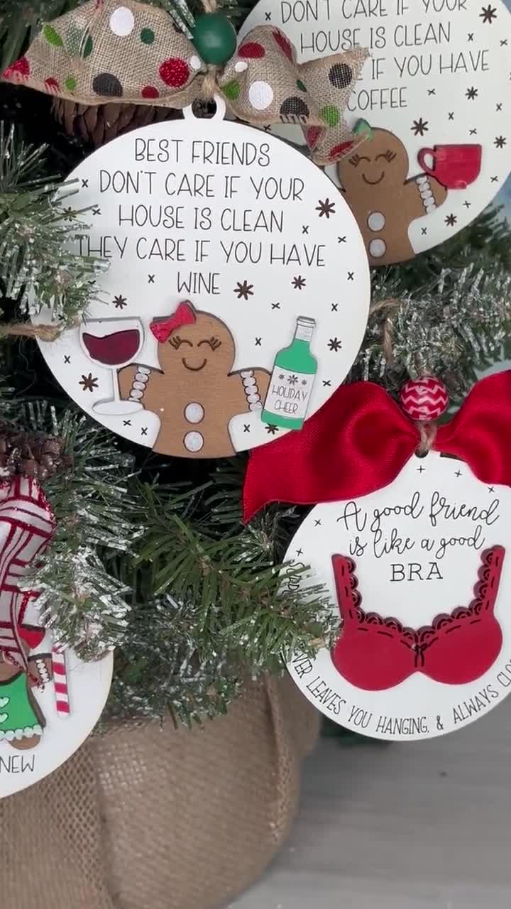 Friend Christmas Ornament - A Good Friend is Like a Bra – Little August  Ranch