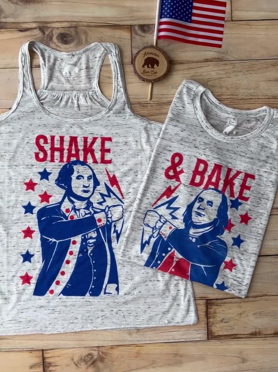 Shake and Bake Matching 4th of July Shirt for friends| Drinking Shirt for  Fourth of July| American Presidents Shirt for men and women| plus