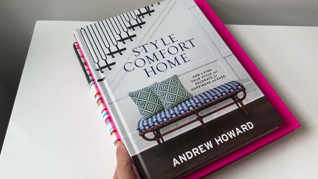 Style Comfort Home: How to Find Your Style and Decorate for Happiness and  Ease