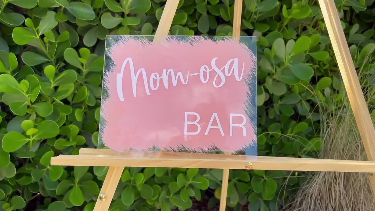 Mom-osa Bar Baby Shower Clear Acrylic Mimosa Bar Sign – Rich Design Co