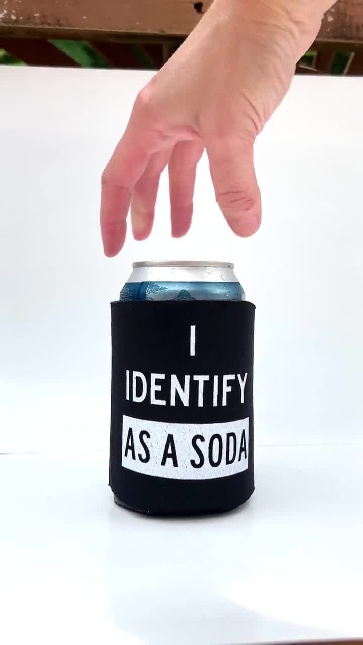 I Identify as A Soda Funny Can Cooler, Beer Can Holder, Funny Stocking  Stuffers for Men, Funny Gifts for College Kids, Cheap Christmas Gifts 