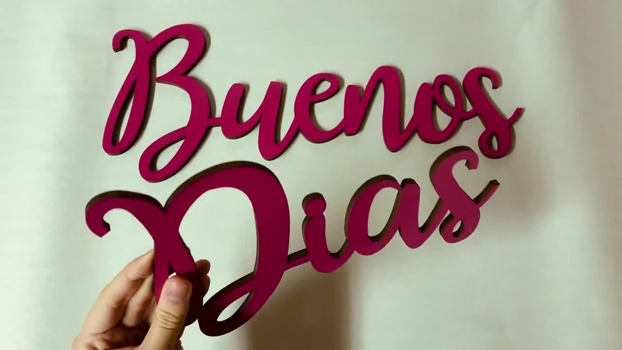 Buenos Dias Laser Cut Sign- Spanish Good Morning Sign- Buenos Dias- Good  Morning Sign