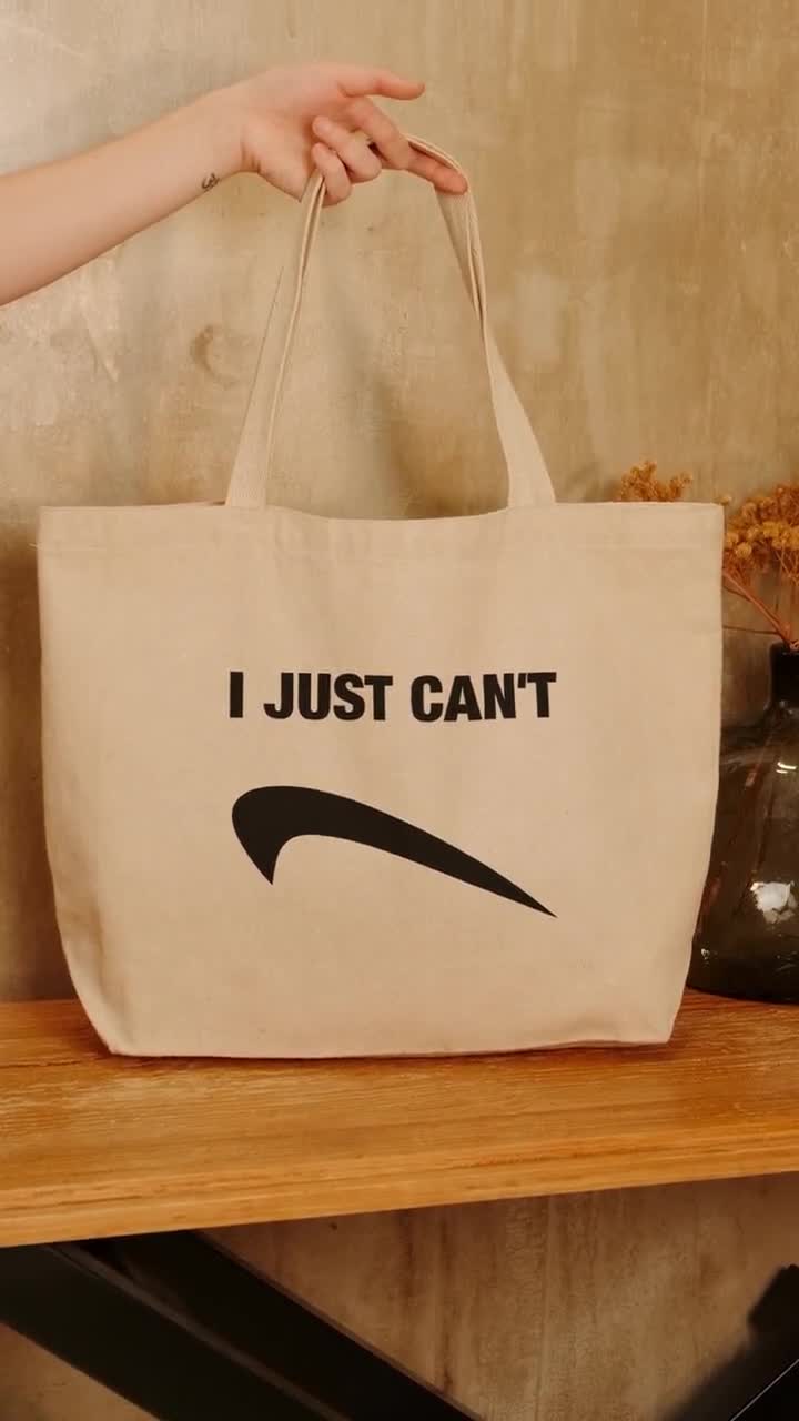 I Just Cant Tote Bag Funny Design for Him for Her Nike -  Canada
