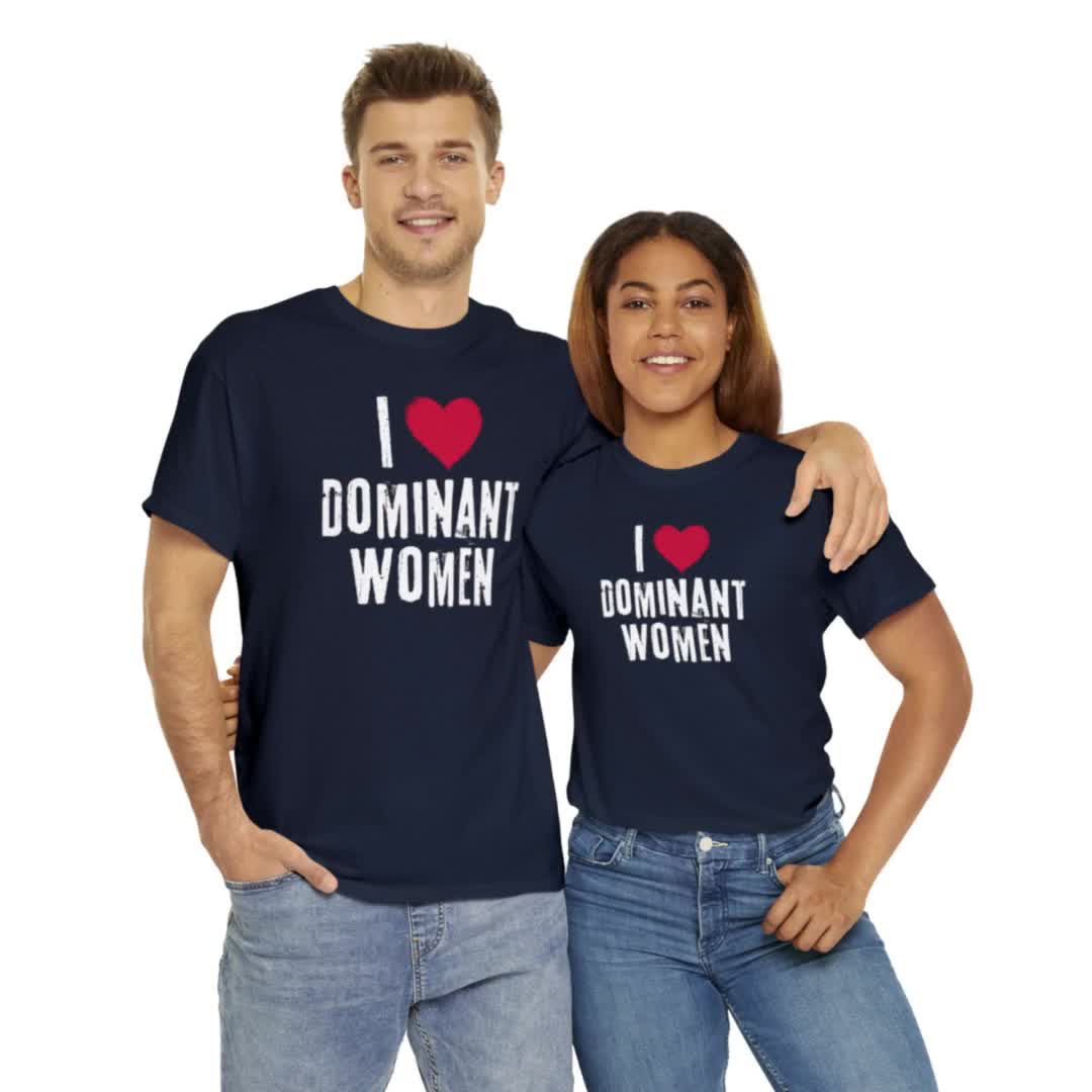 I Love Dominant Women Shirt, I Heart Dominant Women Tshirt, Funny Meme Tee,  Shirt Gift for Him - Etsy Canada