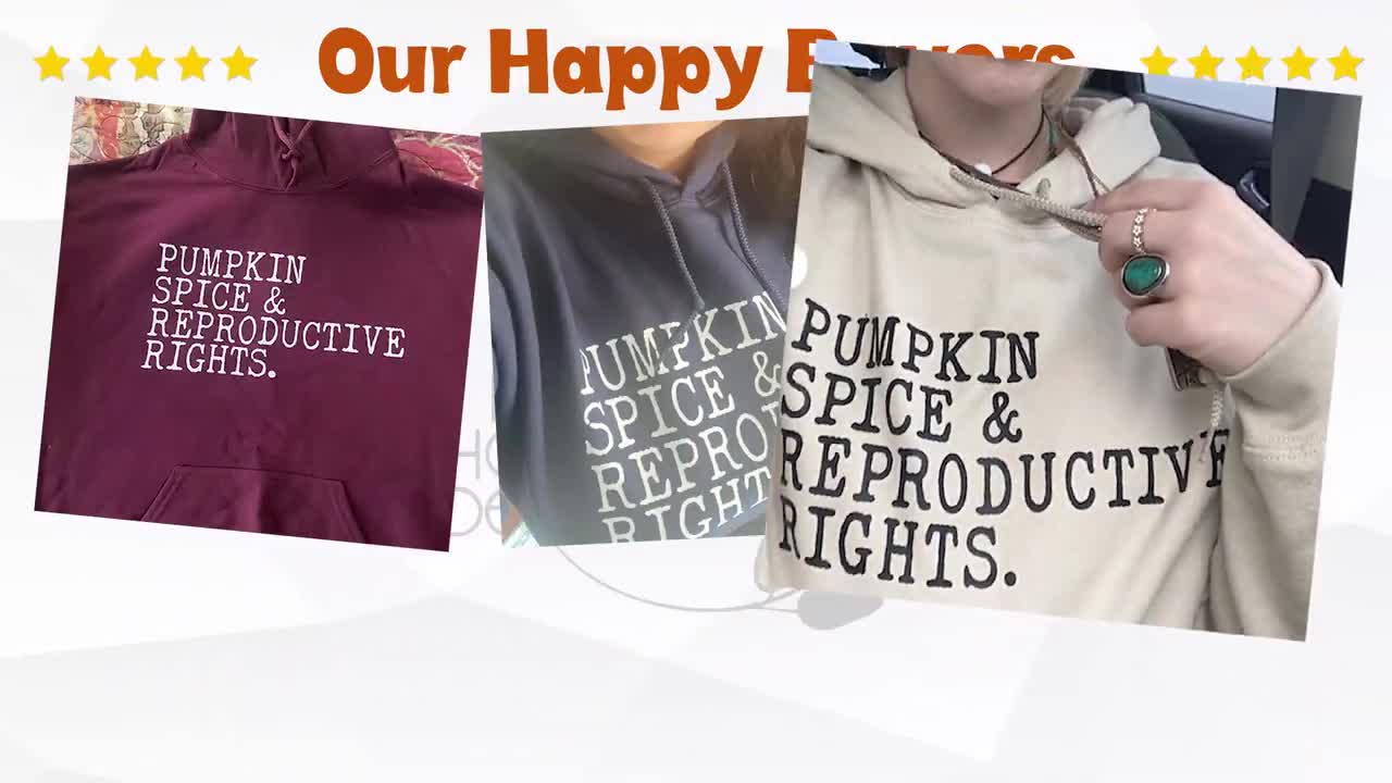 Pumpkin Spice and Reproductive Rights Sweatshirt, Feminist Sweatshirt,  Feminist Hoodie, Social Justice Sweatshirt, Human Rights Sweatshirt