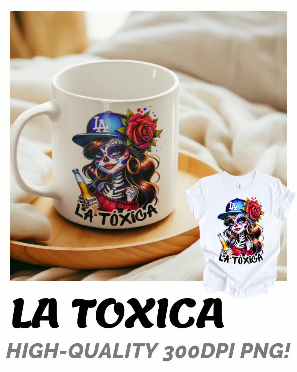 La Tóxica PNG, Funny Mexican Sublimation Design, Spanish Latina