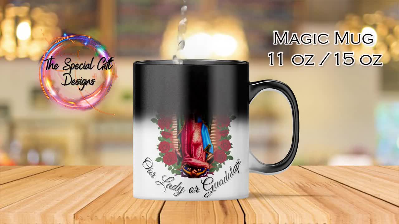 Religion Mug 15oz Coffee Mug 15 Oz Magic Mug Our Lady of Guadalupe