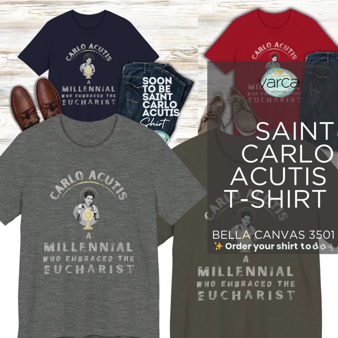 Saint Carlo Acutis T-Shirt - All Saints Day Birthday Gift Unisex Church tee Soon to be Saint Blessed Carlos Acutis Catholic Saints Clothes video poster