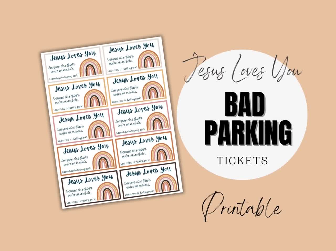 Bad Parking Cards | Snarky Parking Tickets | Jesus Loves You Everyone else thinks you're an asshole | Windshield Cards bad-parking-cards-snarky-parking-tickets-jesus-loves-you-everyone-else-thinks-you-re-an-asshole-windshield-cards