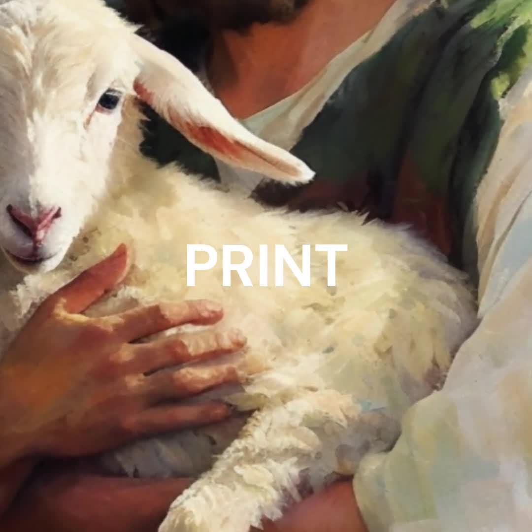 PRINTABLE ART | Painting of Jesus Christ Holding a Baby Lamb | Christian  Art | Bible Scene | Instantly Download, Print, and Frame | RE-02