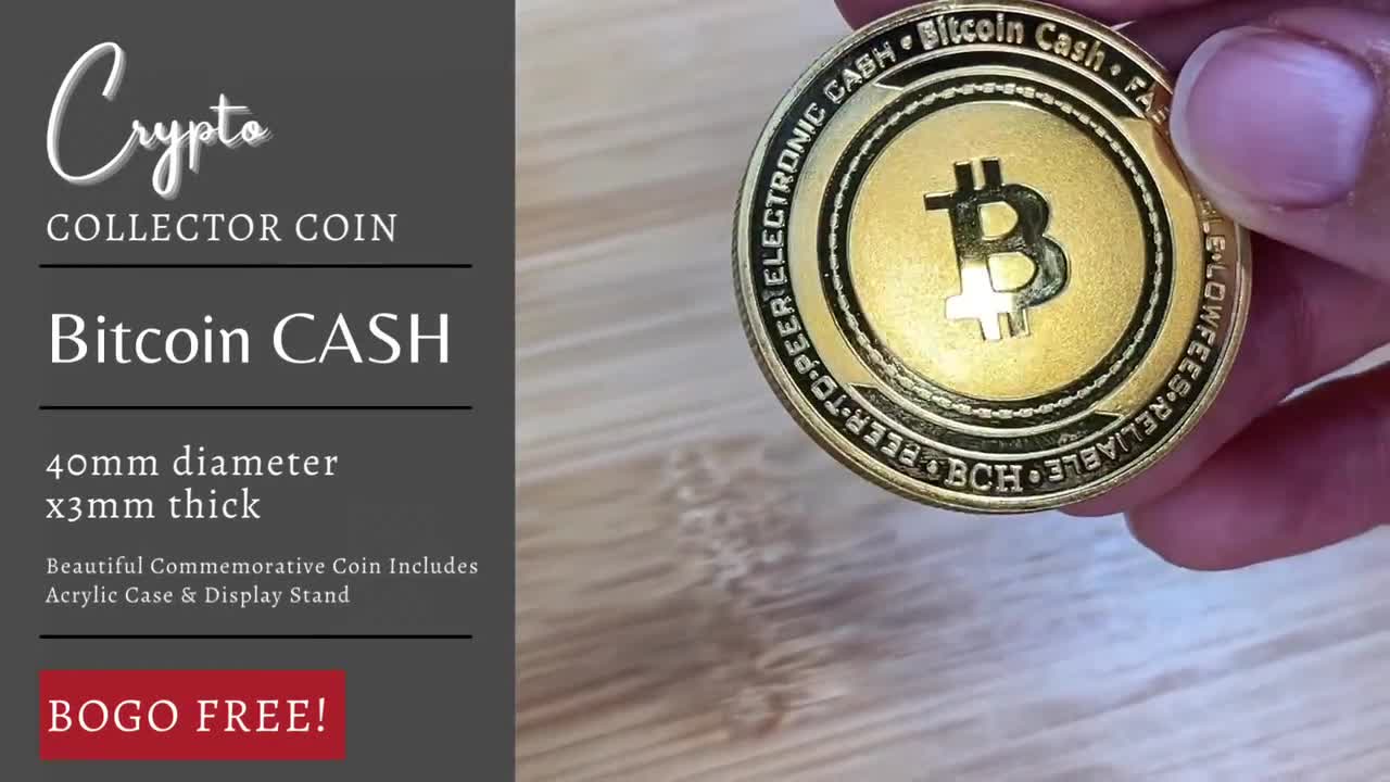 BITCOIN CASH Coin, BCH Coin, Cryptocurrency Commemorative Collectors Coin  Iron With Gold/silver Plating 