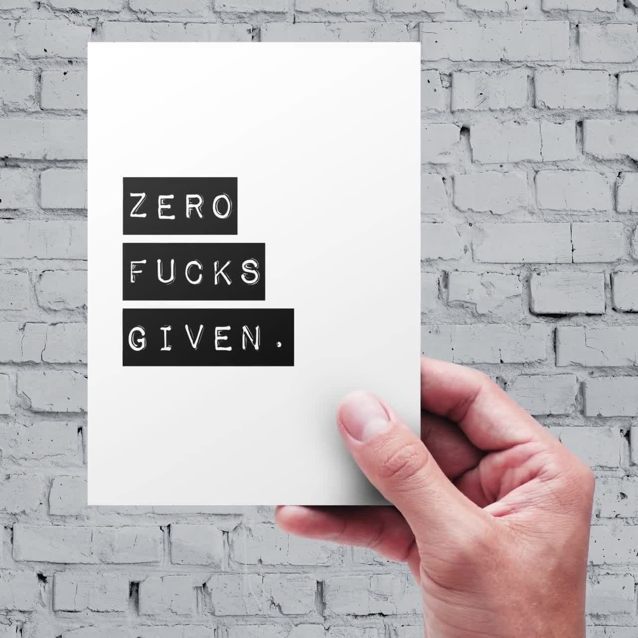 Zero Fucks Given Greeting Card for Any Occasion, Funny Birthday Card,  Divorce Card, Who Cares Card, No Fucks 10240 - Etsy