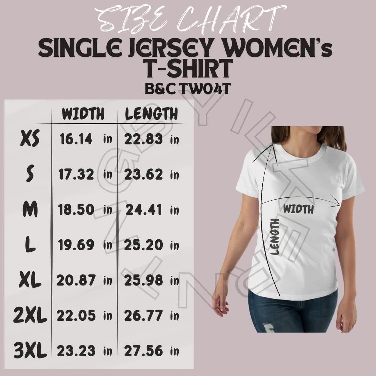 T-shirt Size Chart I B&C TW04T Size Chart | Size Chart | Single