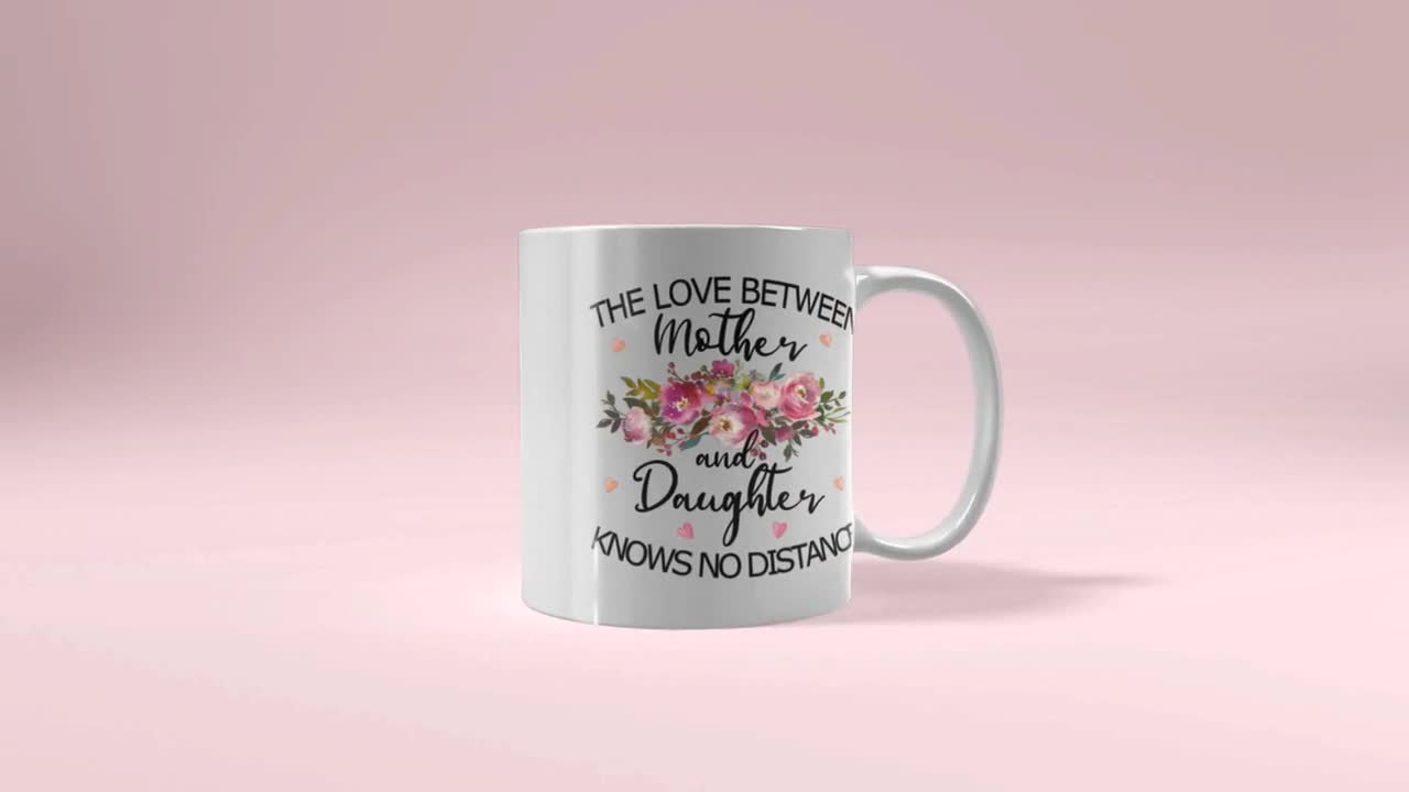 https://v.etsystatic.com/video/upload/q_auto/The_love_between_mother_and_daughter_Knows_no_distance_State_coffee_mug_Long_distance_gift_mom_mug_sp6mgm.jpg