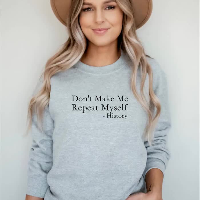 DonT Make Me Repeat Myself Tee: Humorous History Teacher Shirt, Classroom Style (Soft Cotton, Eco-Friendly Print, Various Sizes) - België
