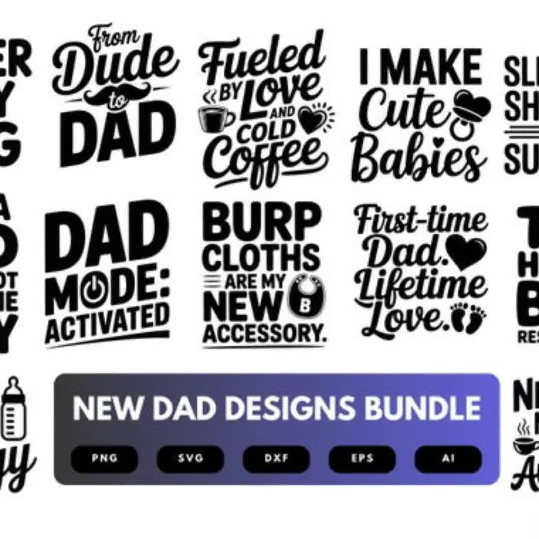 New Dad SVG Bundle | Funny Dad Quotes Clipart, First-Time Father Cut Files  for Cricut \u0026 Sublimation, image size:1080x1080