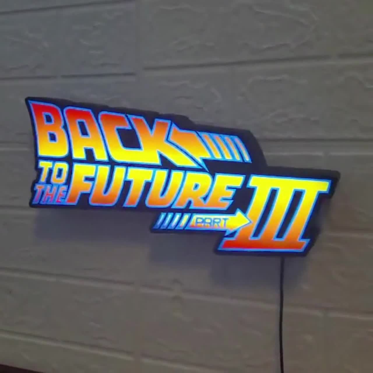 Buy Back to the Future 3 (BTTF 3) Logo LED Lightbox | Fully