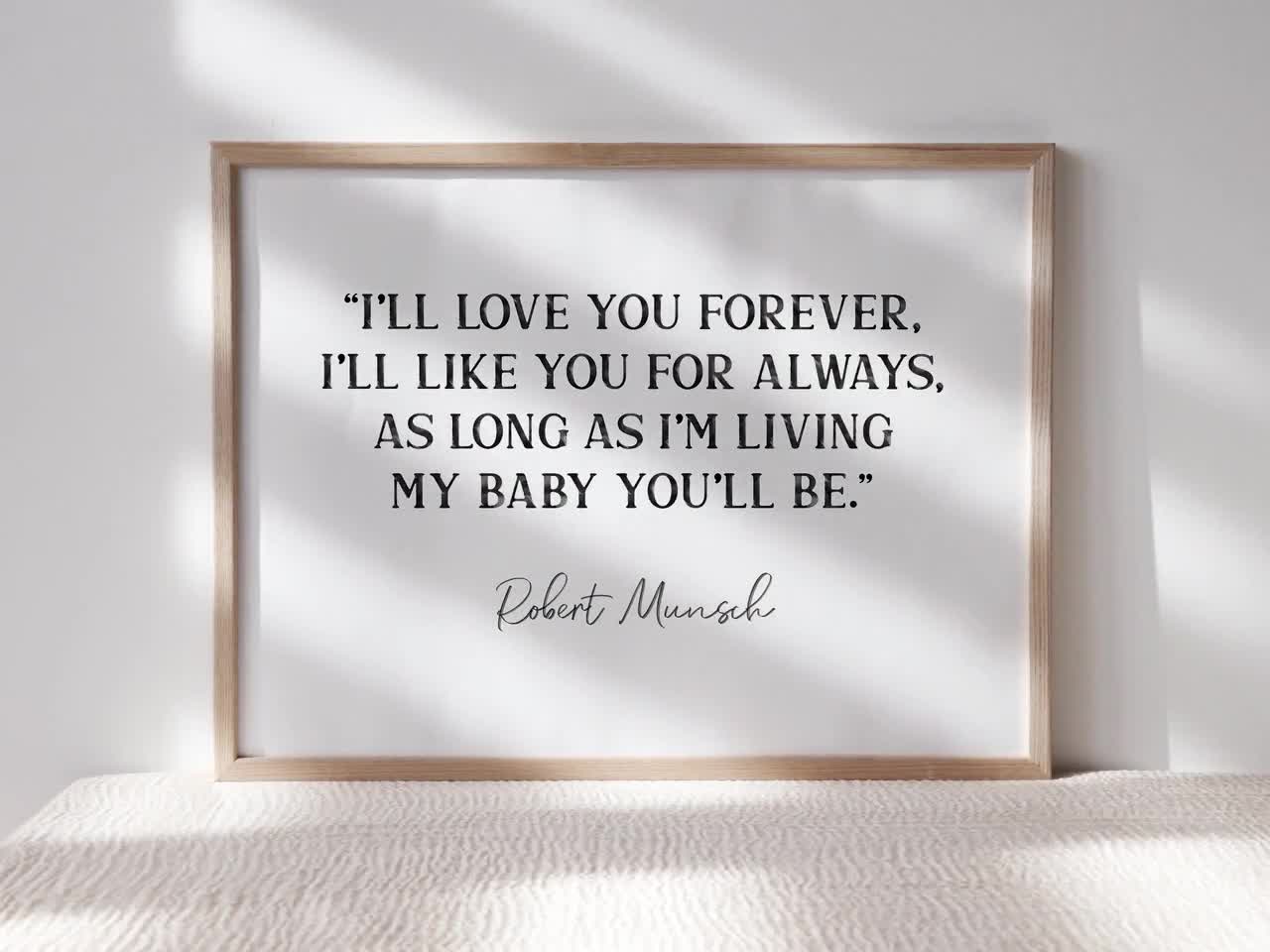 Love You Forever Book Quotes I'll Love You Forever - Etsy 日本