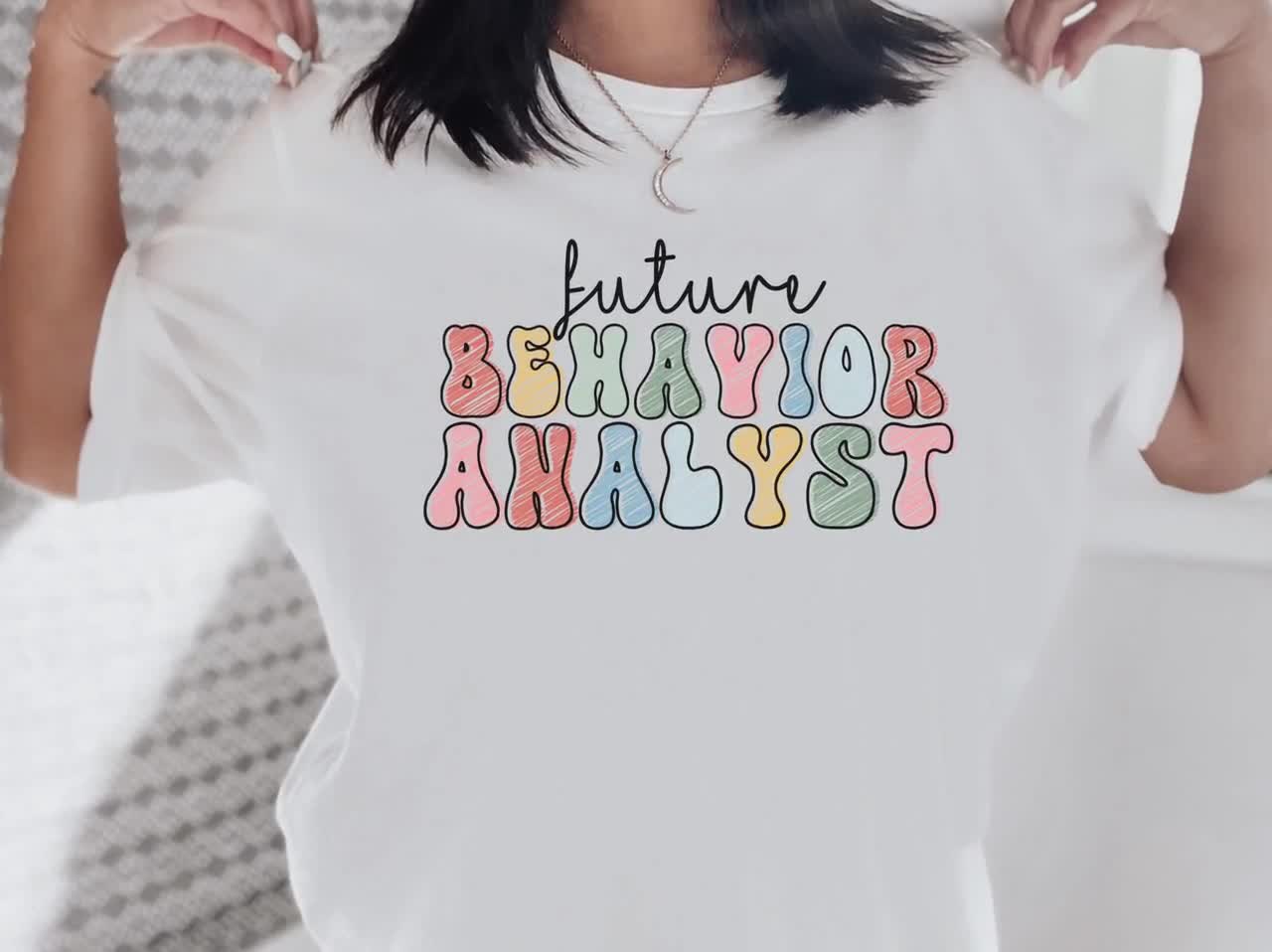 Future Bcba Applied Behavior Analysis Autism ABA RBT Para Gift T-Shirt