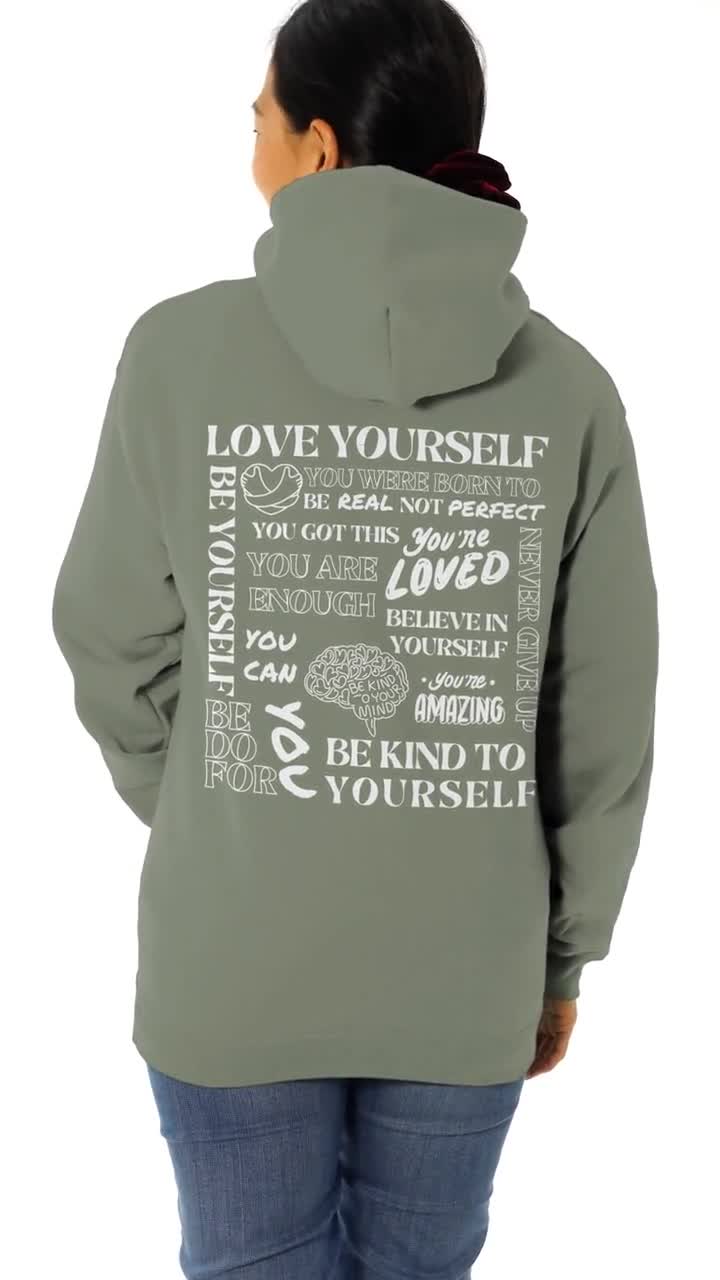 Love Yourself Self-Love Hoodie | Embrace Your Worth and Radiate Confidence  - Positive Motivational Phrases, Mental Health Gifts for Women