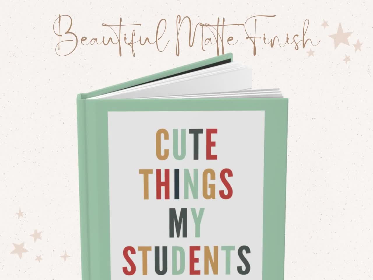Teacher Memory Book, Cute Things My Students Say Journal, Teacher