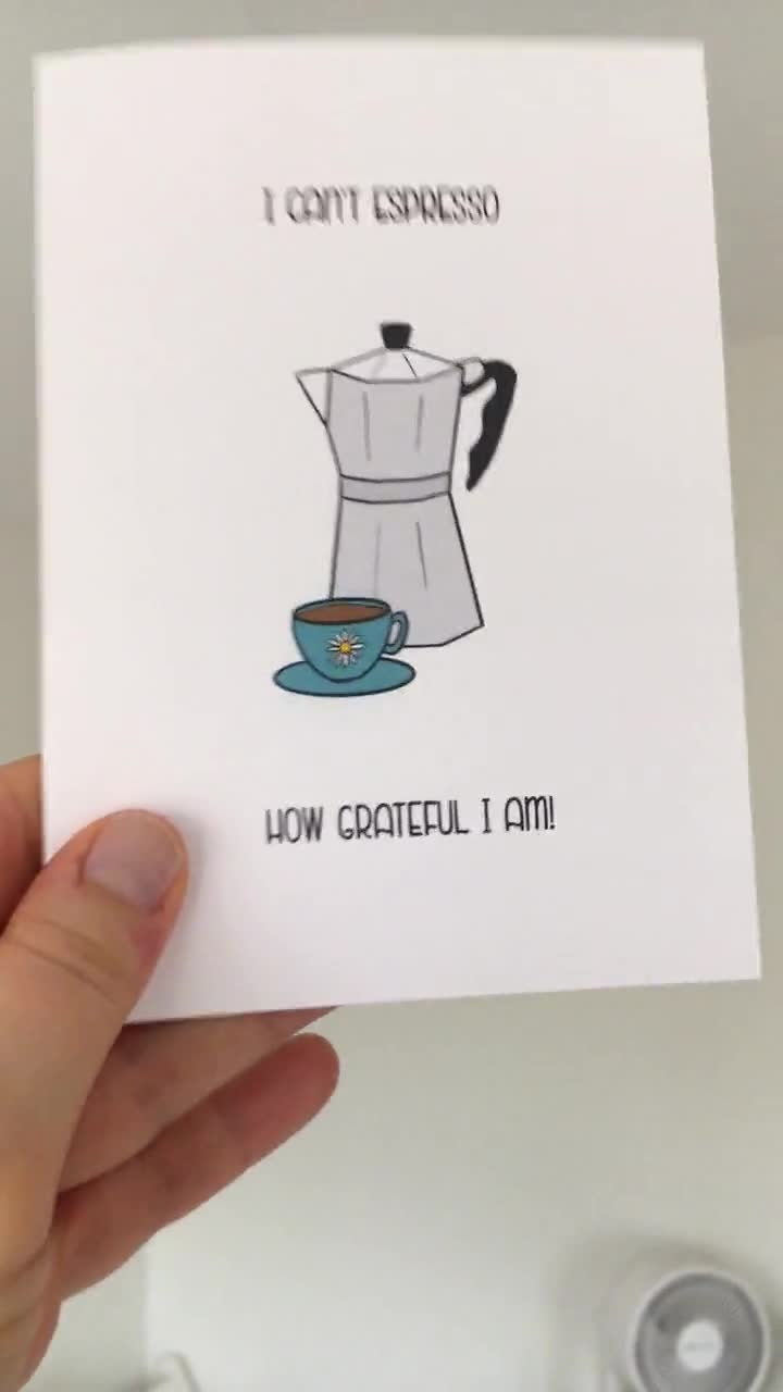 Espresso Thank You Card - Coffee Pun Card