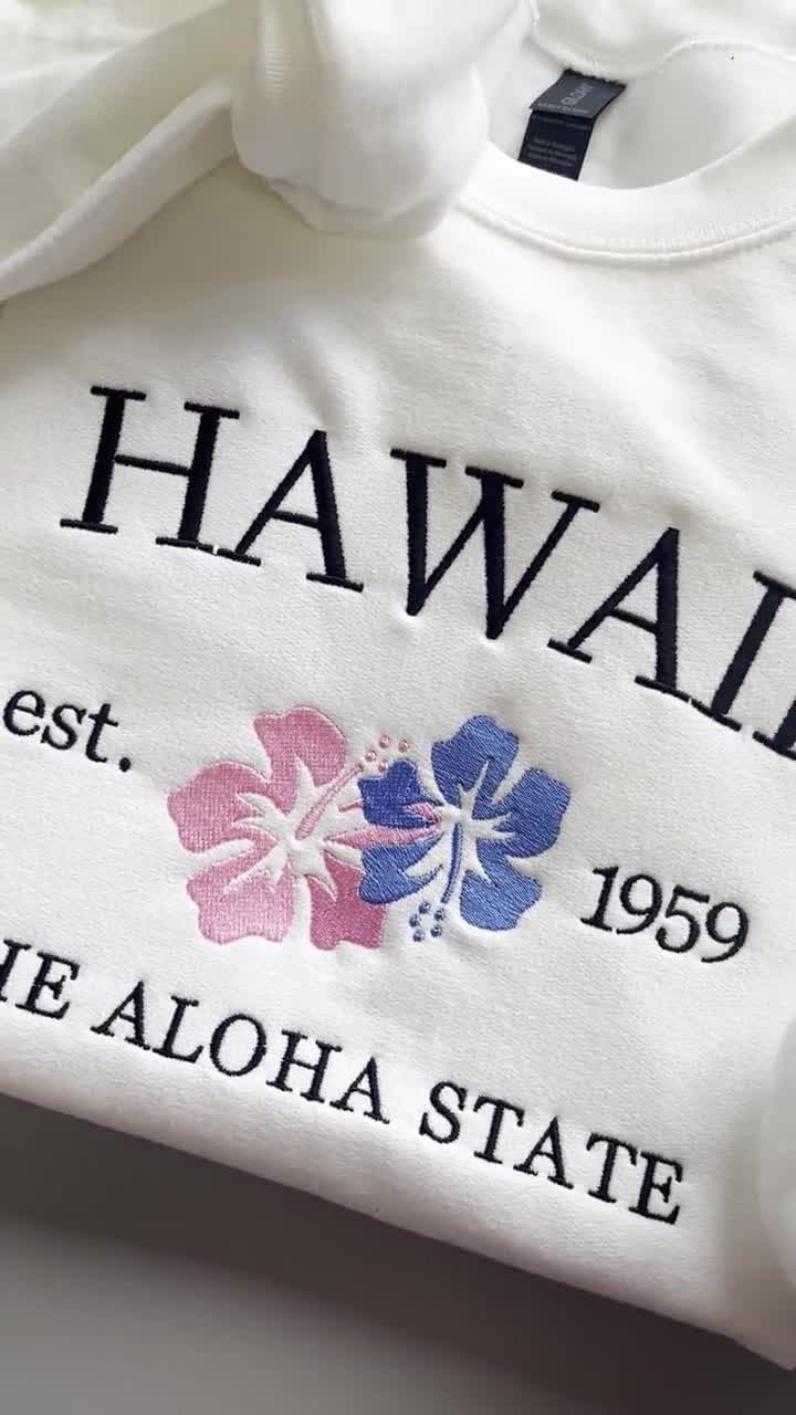 Hawaii Embroidered Crewneck, Aloha State Sweatshirt, Vacation Gift