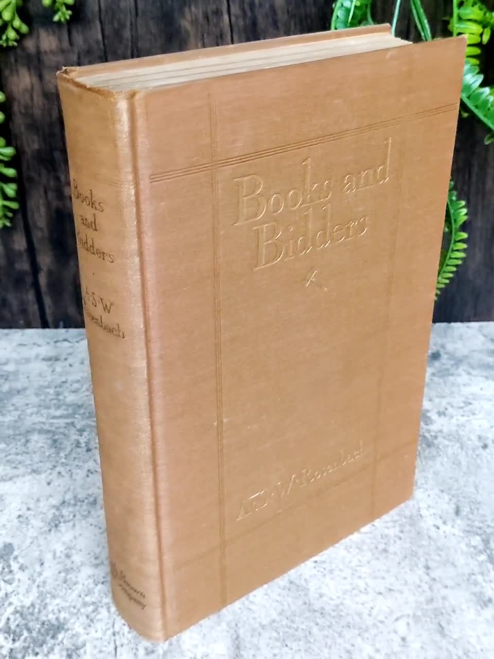 Books and Bidders by selling Rosenbach 1927 The Adventures of a Bibliophile