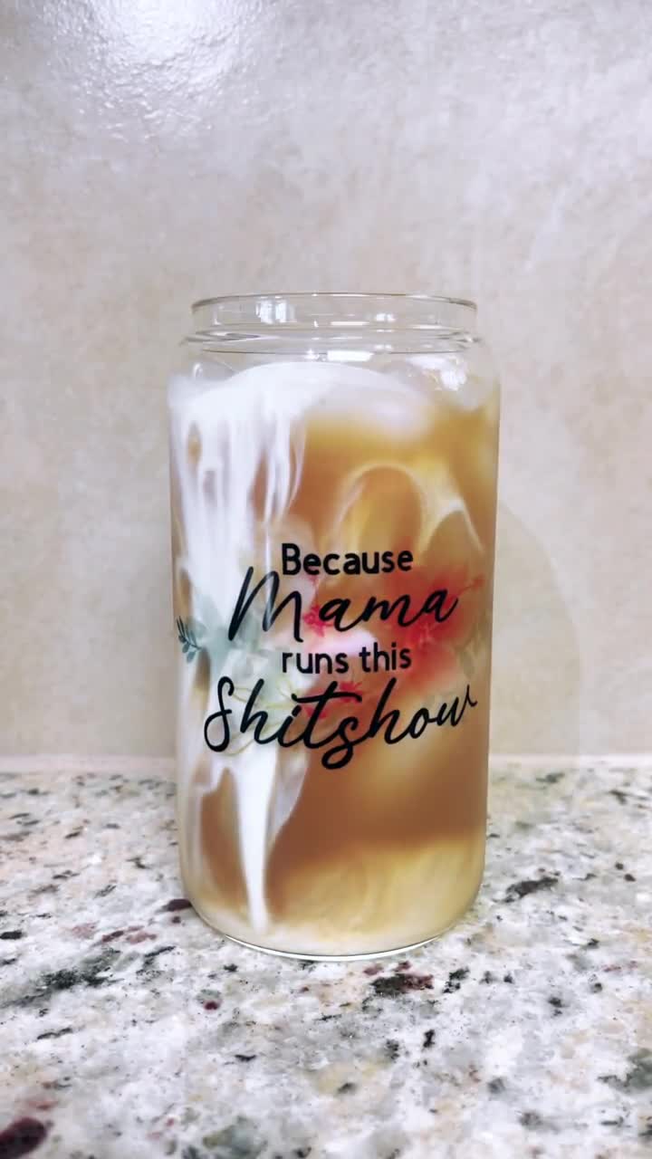 Because Mama Runs This Shit Show Glass Tumbler with Bamboo Lid and