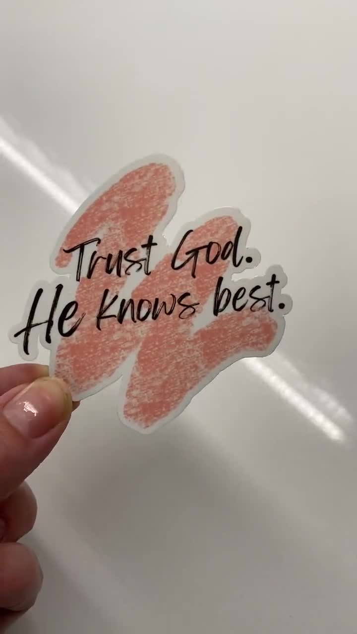 Trust God Sticker, Positive Affirmation, Faith Stickers, Mindfulness Gift,  Gift for Her, Positive Quotes, Wellness Stickers, Spiritual Gift 