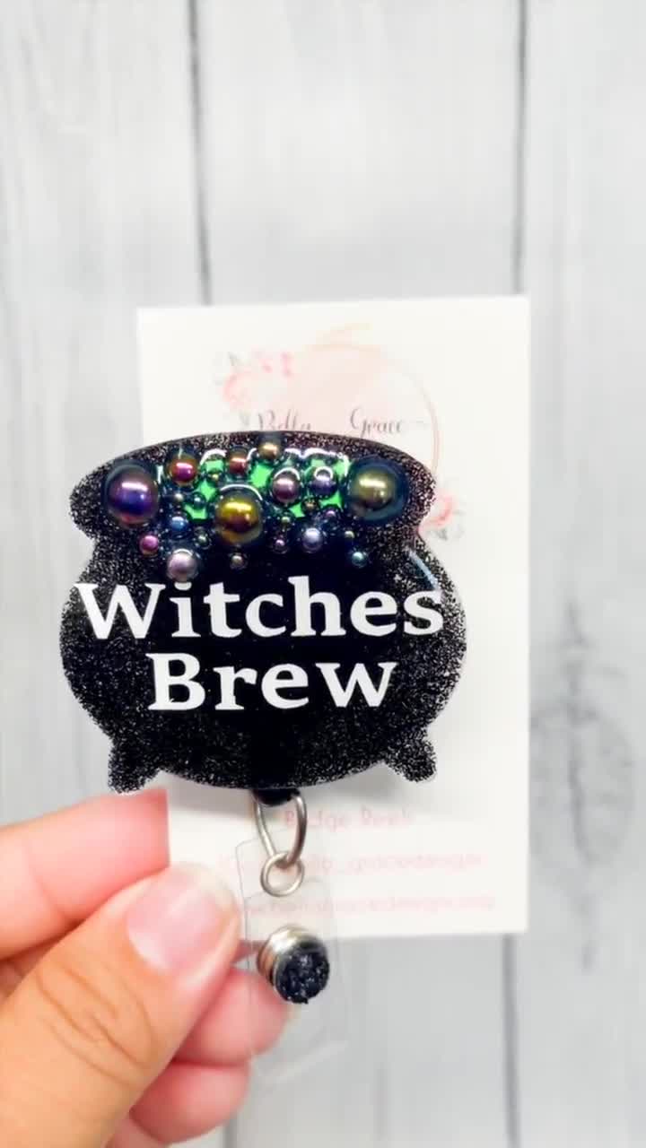 Cauldron Halloween Badge Reel Made to Order Potion Witches Brew I Put a  Spell on You Frogs Spit Green Goo Soup Stew 