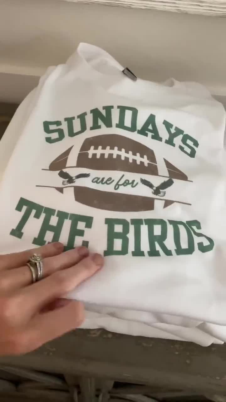 Philadelphia Eagles Sundays Are For The Birds Philly T-shirt - REVER LAVIE
