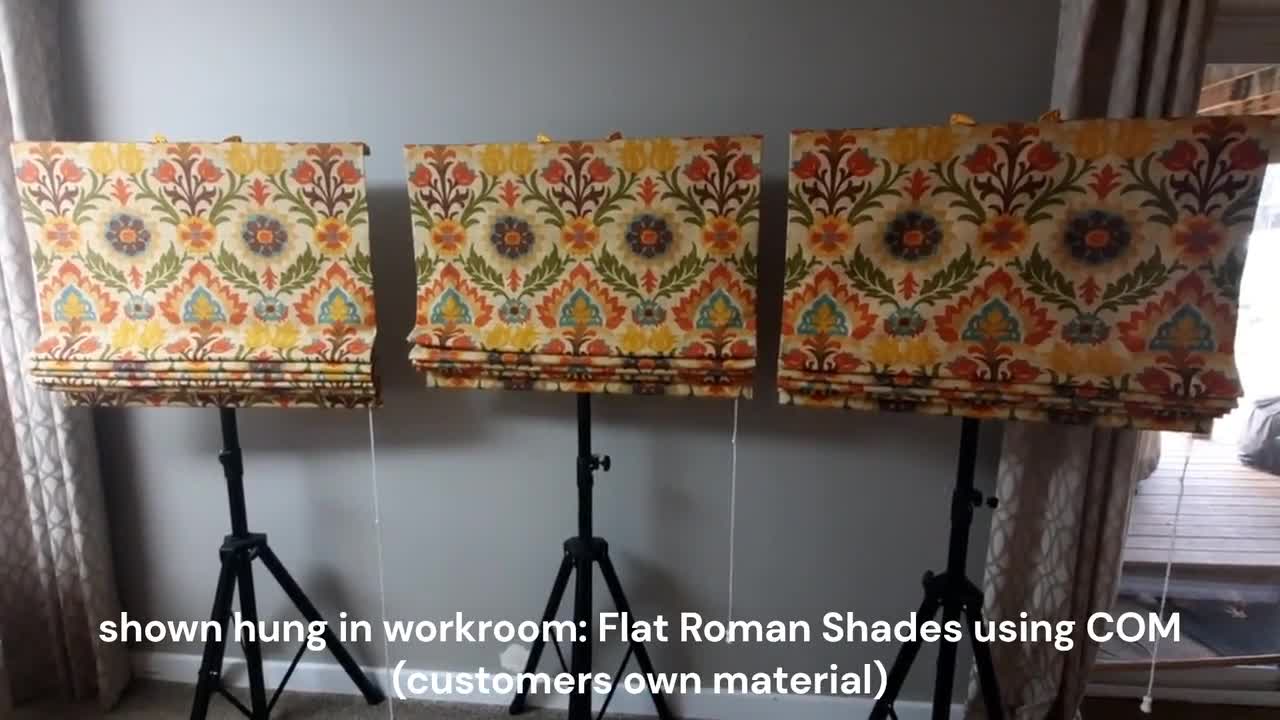 custom FLAT ROMAN SHADE