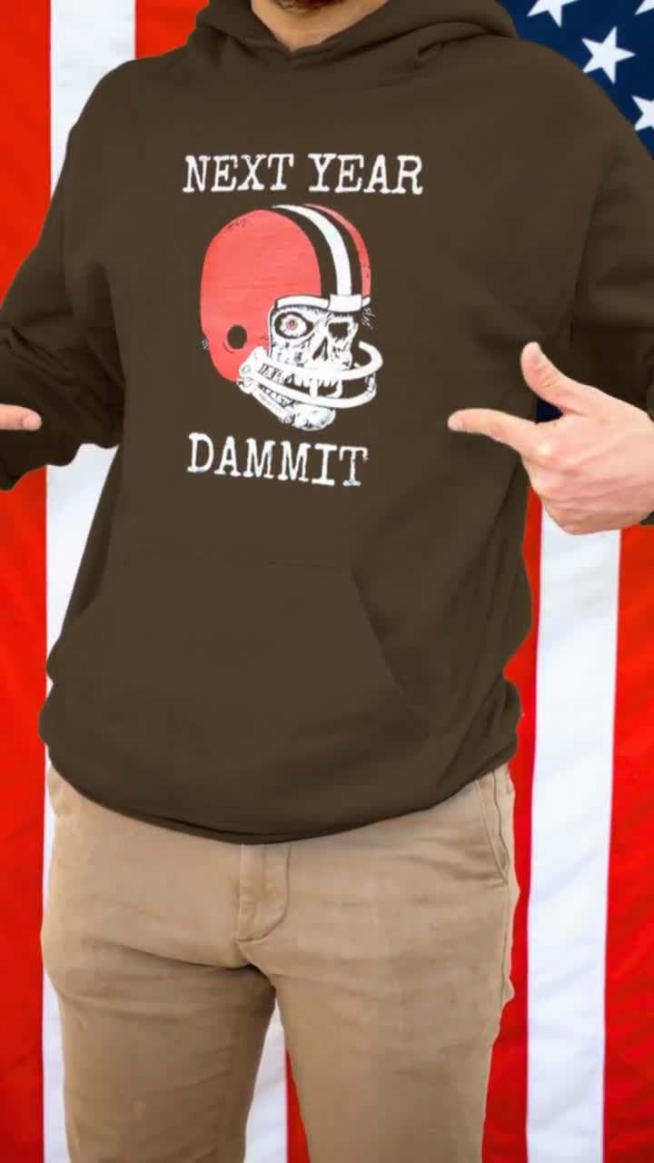 Cleveland Browns Hoodie Sweatshirt - THIS Year Dammit – Made Cleveland