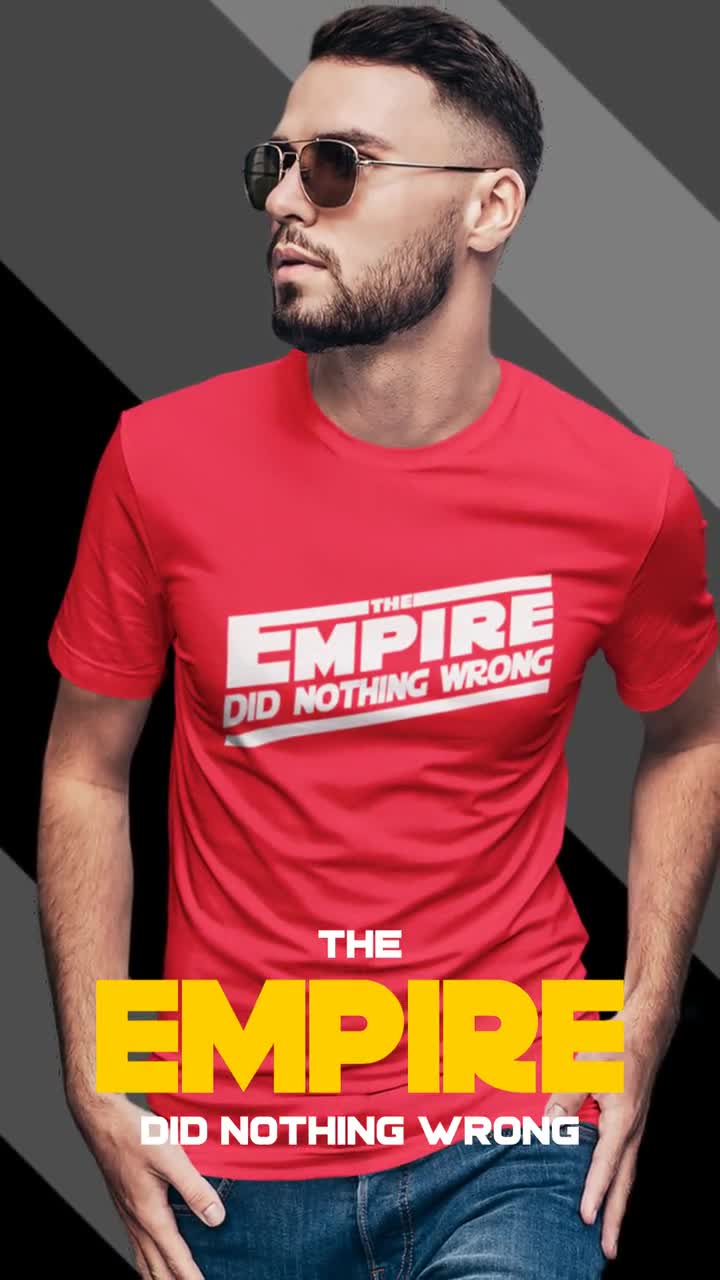 The Empire Did Nothing Wrong T-Shirt The Empire Did Nothing Wrong T-Shirt