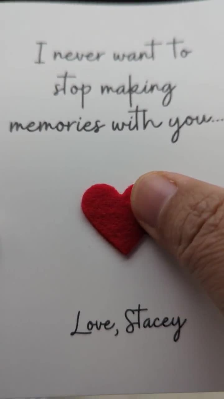 Personalized love card for her, I never want to stop making memories with  you