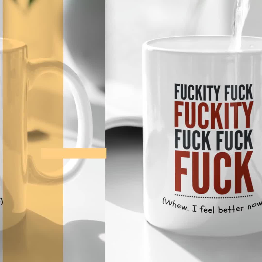 MUG - FUCK FUCKITY FUCK FUCK FUCK