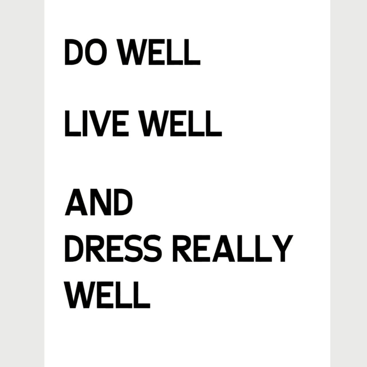 Dress Well Quotes The Rules—your Happiness Is The Only Dress