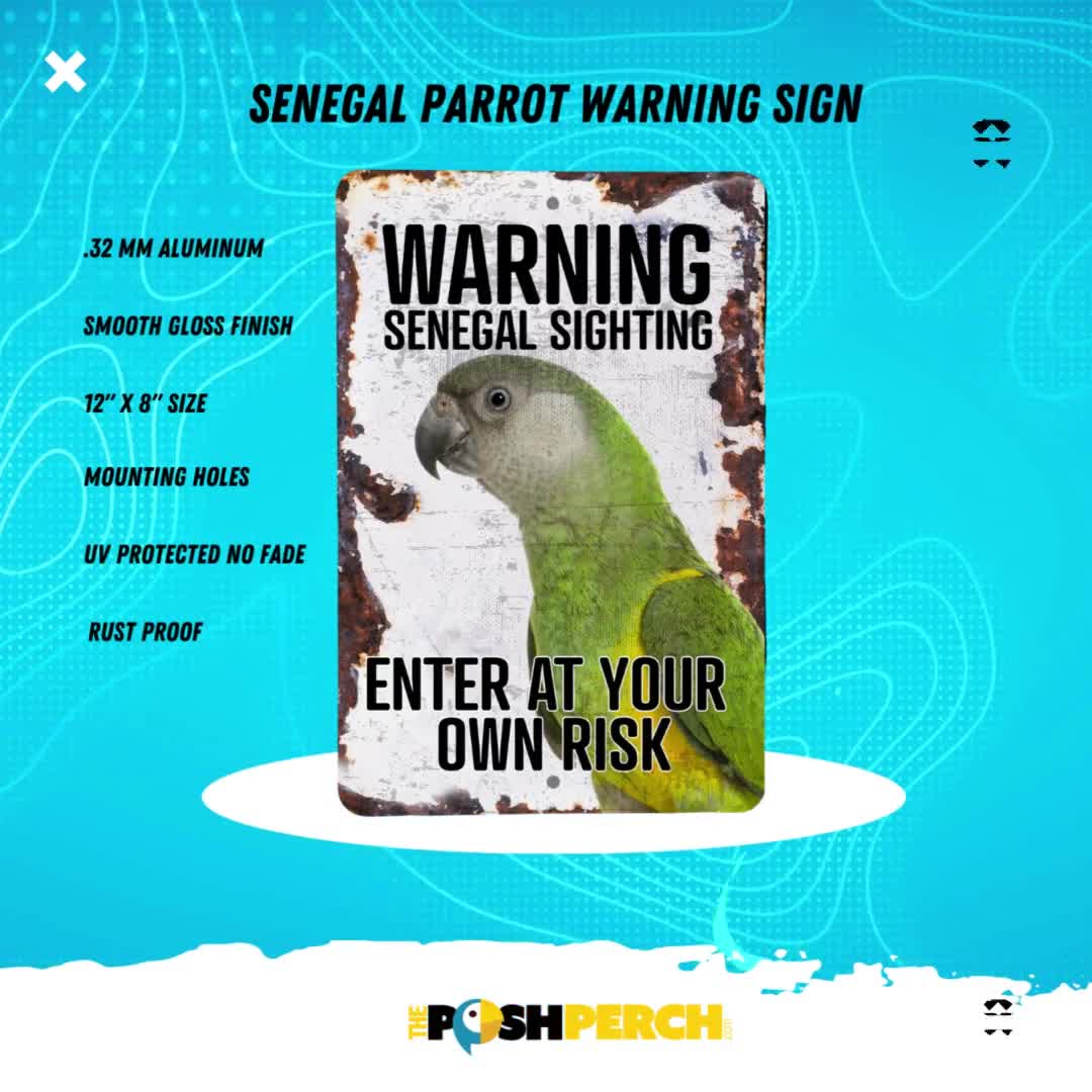 Senegal Parrot Enter At Your Own Risk Sign | Senegal Parrot Sign